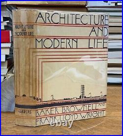 1938 Frank Lloyd Wright Architecture & Modern Life Second Edition with Dust Jacket