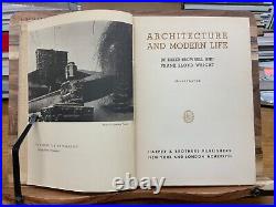 1938 Frank Lloyd Wright Architecture & Modern Life Second Edition with Dust Jacket