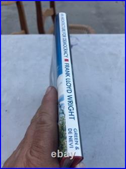 AN ARCHITECTURE FOR DEMOCRACY (HB/DJ) Frank Lloyd Wright (SIGNED BY AARON GREEN)