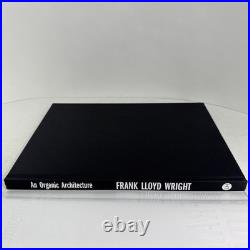 AN ORGANIC ARCHITECTURE By Lloyd Frank Wright & Andrew Saint Hardcover