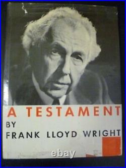 A TESTAMENT By Frank Lloyd Wright Hardcover Excellent Condition