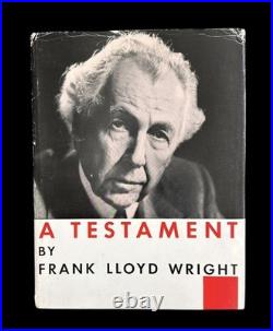 A Testament by Frank Lloyd Wright 1957 Horizon Press