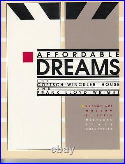 Affordable Dreams Goetsch-winckler House By Frank Lloyd Wright 1991