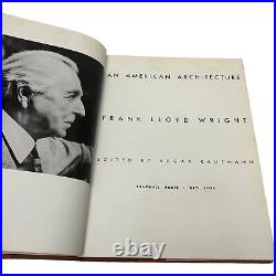 An American Architecture Frank Lloyd Wright Edited By Edgar Kaufmann Signed