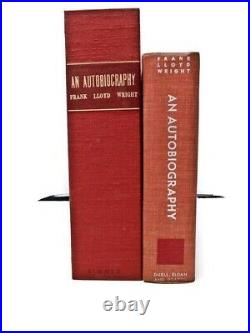 An Autobiography 1943 by Frank Lloyd Wright