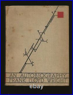 An Autobiography by Frank Lloyd Wright