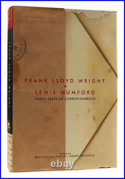 Bruce Brooks Pfeiffer FRANK LLOYD WRIGHT AND LEWIS MUMFORD THIRTY YEARS OF COR