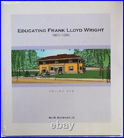 Educating Frank Lloyd Wright, 1885-1899 Frank Lloyd Wright+B. Koppany Hardcover