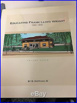 Educating Frank Lloyd Wright 1885 1899. Volume Three