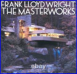 FRANK LLOYD WRIGHT THE MASTERWORKS By Bruce Brooks Pfeiffer Hardcover NEW