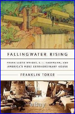 Fallingwater Rising Frank Lloyd Wright