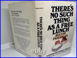 First Edition Milton Friedman There's No Such Thing As A Free Lunch