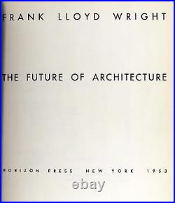 Frank Lloyd Wright 1st Ed 1953 The Future Of Architecture Hardcover withDustjacket