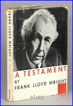 Frank Lloyd Wright / A testament 1st Edition 1957 Americana