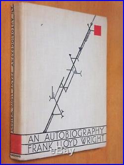 Frank Lloyd Wright, An Autobiography, 1933 edition