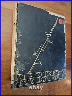 Frank Lloyd Wright An Autobiography First Edition 1932 Hardcover