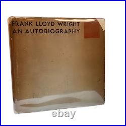 Frank Lloyd Wright An Autobiography, True 1st Edition, 1st Printing withDJ
