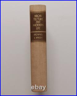 Frank Lloyd Wright, Architecture and Modern Life, 1937 First Edition