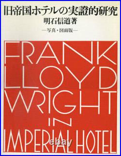 Frank Lloyd Wright Imperial Hotel Tokyo Practical Study 1972 Hardcover Vintage