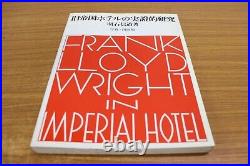 Frank Lloyd Wright In Imperial Hotel 1994 Japanese Book