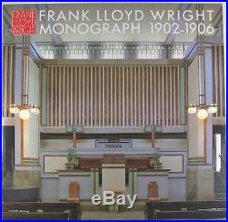 Frank Lloyd Wright Monograph, 1902-1906