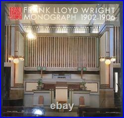 Frank Lloyd Wright Monograph 1902-1906