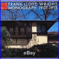 Frank Lloyd Wright Monograph 1907-1913 VOL 3 A. D. A. EDITA GLOBAL ARCHITECTURE