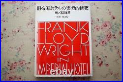 Frank Lloyd Wright PRACTICAL STUDY Imperial Hotel Tokyo photos and drawings book