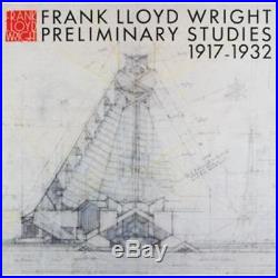 Frank Lloyd Wright Preliminary Studies 1917-1932 VOL 10 GLOBAL ARCHITECTURE