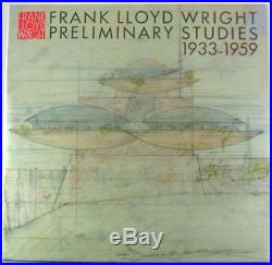 Frank Lloyd Wright Preliminary Studies 1933-1959