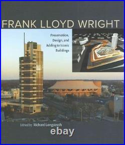 Frank Lloyd Wright Preservation, Design, and Adding to Iconic Buildings by Rich
