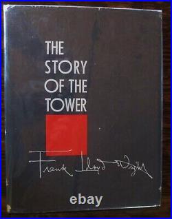 Frank Lloyd Wright Story Of The Tower 1956 Horizon First Edition 1st Printing