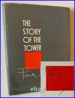 Frank Lloyd Wright / Story of the Tower The Tree That Escaped Signed 1st ed 1956