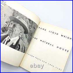 Frank Lloyd Wright / THE NATURAL HOUSE 1st Edition 1954