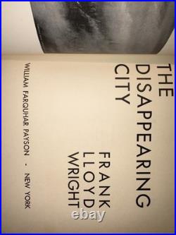 Frank Lloyd Wright / The Disappearing City 1st Edition 1932