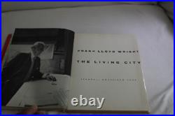 Frank Lloyd Wright-The Living City. Bramhall House Edition. Very good condition