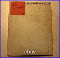 Frank Lloyd Wright The Natural House HC 1954 Illus Signed Horizon Press
