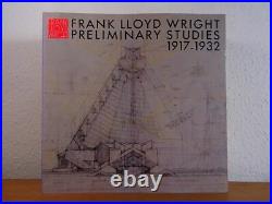 Frank Lloyd Wright. Volume 10 Preliminary Studies 1917 1932 Paperback Editio