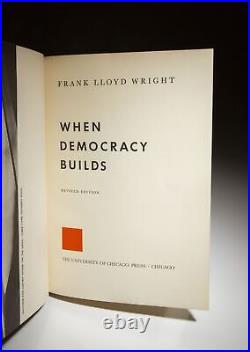 Frank Lloyd Wright / When Democracy Builds 1951 Revised Edition