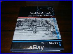 Frank Lloyd Wright and the Midway Gardens by Paul Kruty 1998