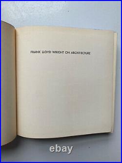 Frank Lloyd Wright on Architecture 1941 Duel Sloan HC- 2nd Printing