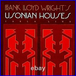 Frank Lloyd Wright's Usonian Houses (Wright at a Glance Series) by Carla Lind
