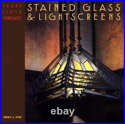 Frank Lloyd Wrights Stained Glass Lightscreens Hardcover GOOD