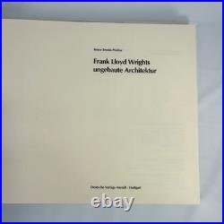 Frank Lloyd Wrights ungebaute Architektur Book Bruce Brooks Pfeiffer GERMAN