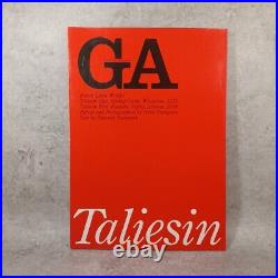 GA Frank Lloyd Wright Taliesin East Taliesin West? Global Architecture 15