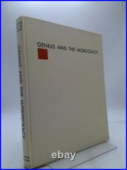 Genius and the Mobocracy. (1st Ed) by Frank Lloyd Wright