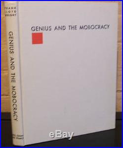 Genius and the Mobocracy. By Frank Lloyd Wright. 1949 1st edition fine