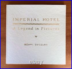 IMPERIAL HOTEL A Legend in Pictures Frank Lloyd Wright M. Monroe C. Grant PB