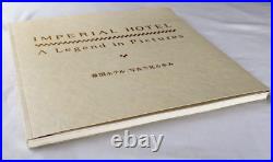 IMPERIAL HOTEL A Legend in Pictures Frank Lloyd Wright M. Monroe C. Grant PB