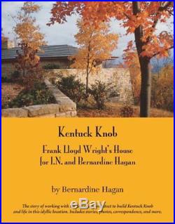 KENTUCK KNOB FRANK LLOYD WRIGHT'S HOUSE FOR I. N. AND BERNARDINE Hardcover VG+